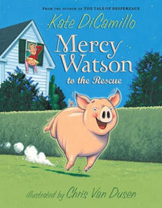 Mercy Watson to the Rescue - 2861925760