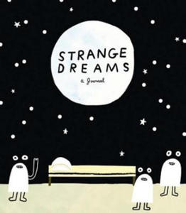 Strange Dreams: a Journal - 2878789390