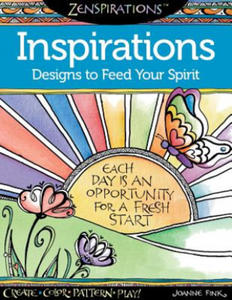 Zenspirations Coloring Book Inspirations Designs to Feed Your Spirit - 2877299928
