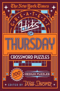 New York Times Greatest Hits of Thursday Crossword Puzzles - 2862015144