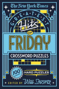New York Times Greatest Hits of Friday Crossword Puzzles - 2862146056