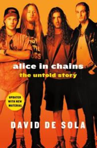 Alice in Chains: The Untold Story - 2861864650
