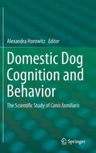 Domestic Dog Cognition and Behavior - 2873789080