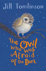 Owl Who Was Afraid of the Dark - 2854306164