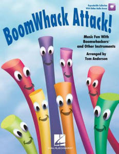 Boomwhack Attack!: Music Fun with Boomwhackers and Other Instruments - 2873982427