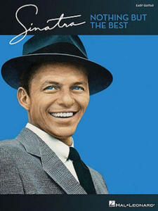 Frank Sinatra - Nothing But the Best: Easy Guitar with Notes & Tab - 2874291632