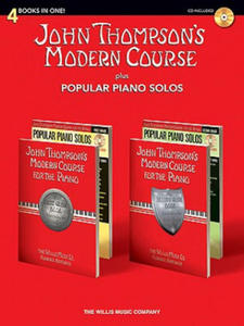 John Thompson's Modern Course Plus Popular Piano Solos: 4 Books in One! [With CD (Audio)] - 2872210912