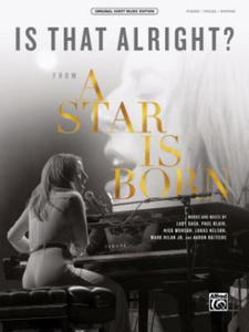 Is That Alright?: From a Star Is Born, Sheet - 2877960564