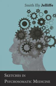 Sketches in Psychosomatic Medicine - 2867145757