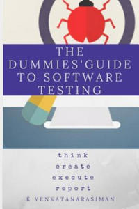 The Dummies' Guide to Software Testing - 2867153982