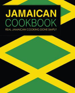 Jamaican Cookbook: Real Jamaican Cooking Done Simply (2nd Edition) - 2866528495