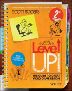 Level Up! - The Guide to Great Video Game Design 2e - 2861849764