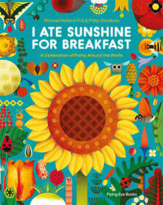 I Ate Sunshine for Breakfast - 2875679883