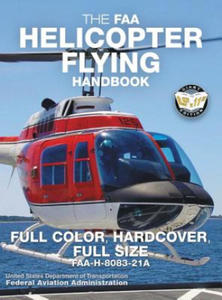 FAA Helicopter Flying Handbook - Full Color, Hardcover, Full Size - 2867144330