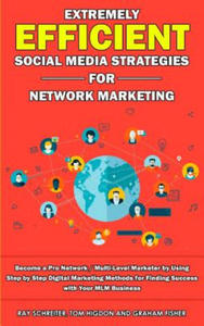 Extremely Efficient Social Media Strategies for Network Marketing - 2869871161