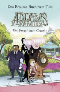 The Addams Family - Ein Besuch zum Gruseln. Das Erstlese-Buch zum Film. - 2877766812