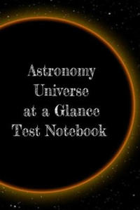 Astronomy Universe at a Glance Test Notebook - 2867108767