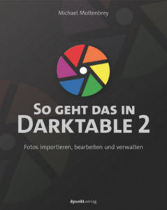 So geht das in Darktable 3 - 2877403908