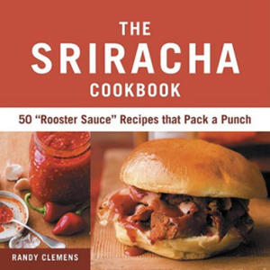 Sriracha Cookbook