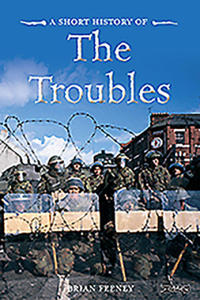 Short History of the Troubles