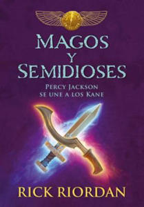 Magos Y Semidioses Percy Jackson Se Une a Los Kane/ Demigods & Magicians: Percy and Annabeth Meet the Kanes - 2872885492