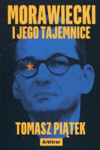 Morawiecki i jego tajemnice - 2877171510