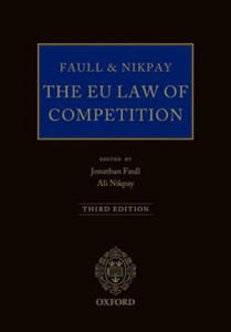 Faull and Nikpay: The EU Law of Competition - 2870499098