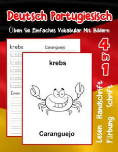 Deutsch Portugiesisch ben Sie Einfaches Vokabular Mit Bildern: Verbessern Deutsch Portugiesisch basis Tiervokabular a1 a2 b1 b2 c1 c2 Buch fr Kinder - 2861958430