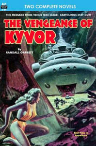 Vengeance of Kyvor, The, & At the Earth's Core - 2877644386