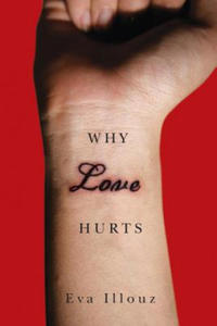 Why Love Hurts - A Sociological Explanation - 2842363098