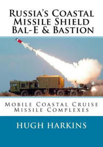 Russia's Coastal Missile Shield, Bal-E & Bastion: Mobile Coastal Cruise Missile Complexes - 2874173791