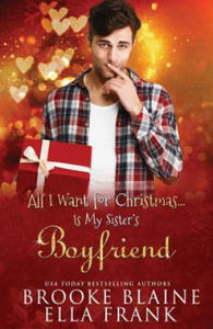 All I Want for Christmas...Is My Sister's Boyfriend - 2865219645