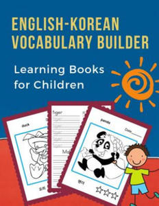 English-Korean Vocabulary Builder Learning Books for Children: 100 First learning bilingual frequency animals word card games. Full visual dictionary - 2876944061