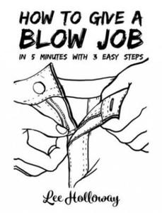How to Give a Blow Job - 2861888512