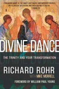 The Divine Dance: The Trinity and Your Transformation - 2872527125