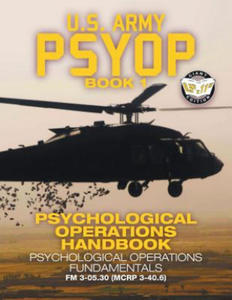 US Army PSYOP Book 1 - Psychological Operations Handbook - 2861880092