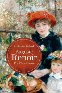 Auguste Renoir. Ein Knstlerleben - 2877633655