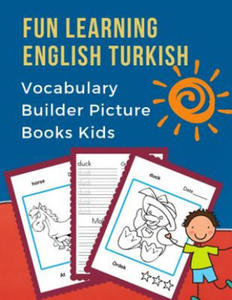 Fun Learning English Turkish Vocabulary Builder Picture Books Kids: First bilingual basic animals words card games. Frequency visual dictionary with r - 2866226915