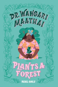 Dr. Wangari Maathai Plants a Forest - 2877299082