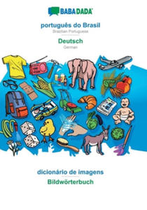 BABADADA, portugues do Brasil - Deutsch, dicionario de imagens - Bildwoerterbuch - 2877405931