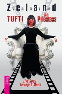 Tufti the Priestess. Live Stroll Through A Movie - 2866513861