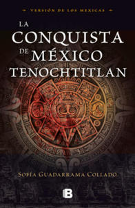 La Conquista de Mxico / The Conquest of Mexico - 2874799586