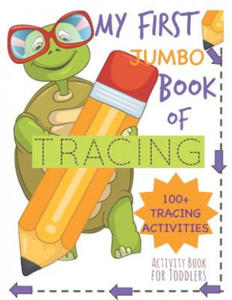 My First Book of Tracing Jumbo 100+Tracing Activities Activity Book for Toddlers - 2869446026