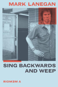 Sing Backwards and Weep: A Memoir - 2872128361