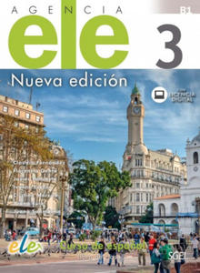 Agencia ELE 3 Nueva Edicion: Student Book with free coded internet access - 2878430989