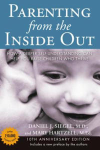 Parenting from the Inside out - 10th Anniversary Edition - 2864211174