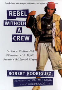 Rebel without a Crew - 2872202329