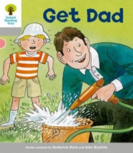 Oxford Reading Tree: Level 1: More First Words: Get Dad - 2870298100