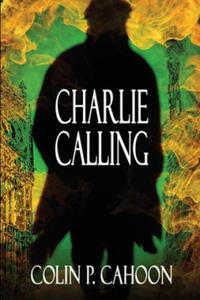 Charlie Calling - 2870039632