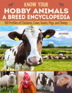 Know Your Hobby Animals: A Breed Encyclopedia - 2878778227
